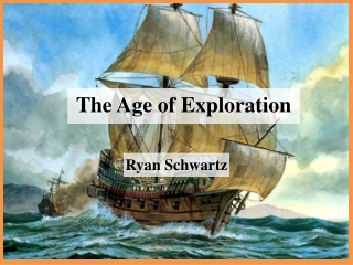 The Age of Exploration