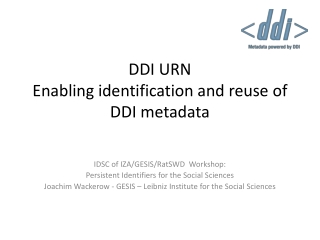 DDI URN Enabling identification and reuse of DDI metadata