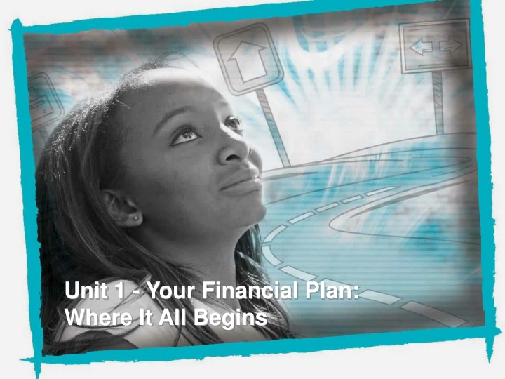 unit 1 your financial plan where it all begins
