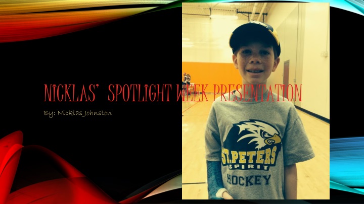 nicklas spotlight week presentation