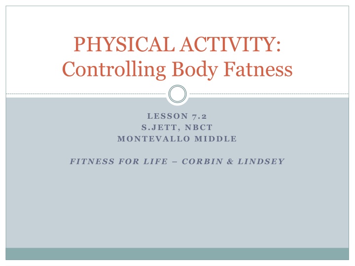 physical activity controlling body fatness