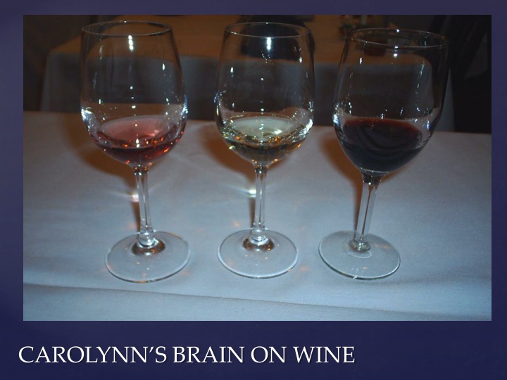 carolynn s brain on wine