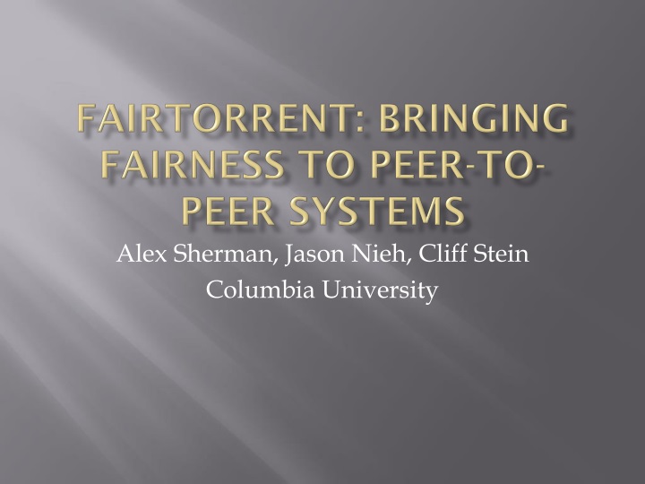 fairtorrent bringing fairness to peer to peer systems