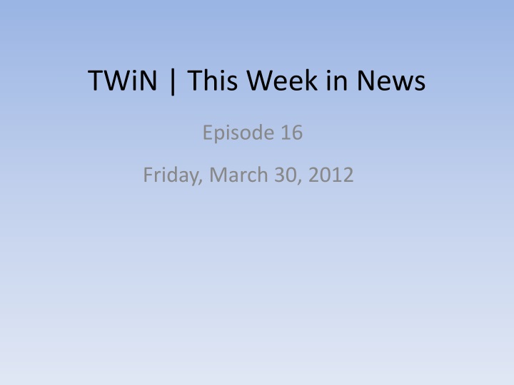 twin this week in news