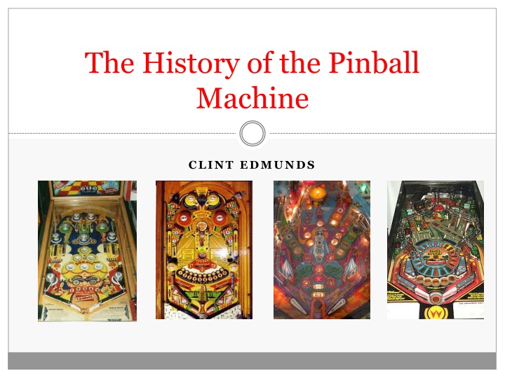 the history of the pinball machine