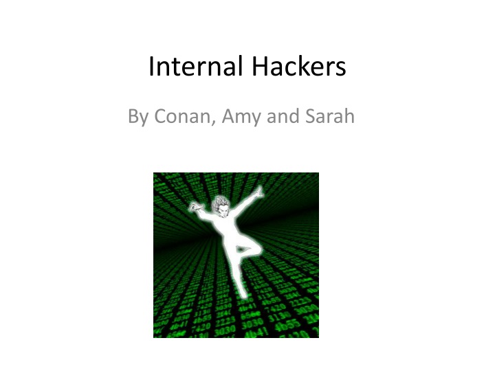 internal hackers