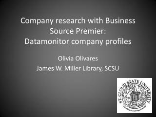 Company research with Business Source Premier: Datamonitor company profiles