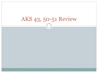 AKS 43, 50-51 Review