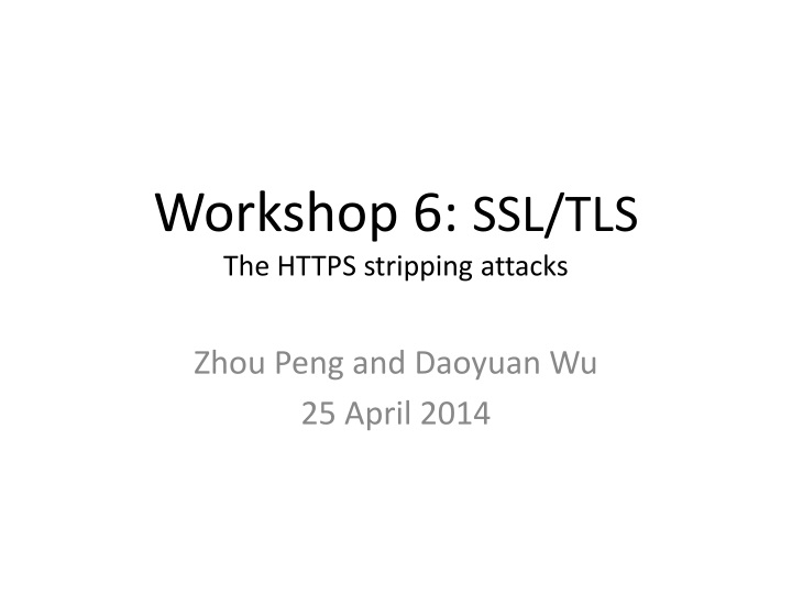 workshop 6 ssl tls the https stripping attacks