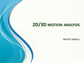 2D/3D motion analysis