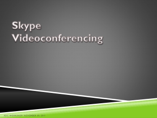 Skype Videoconferencing