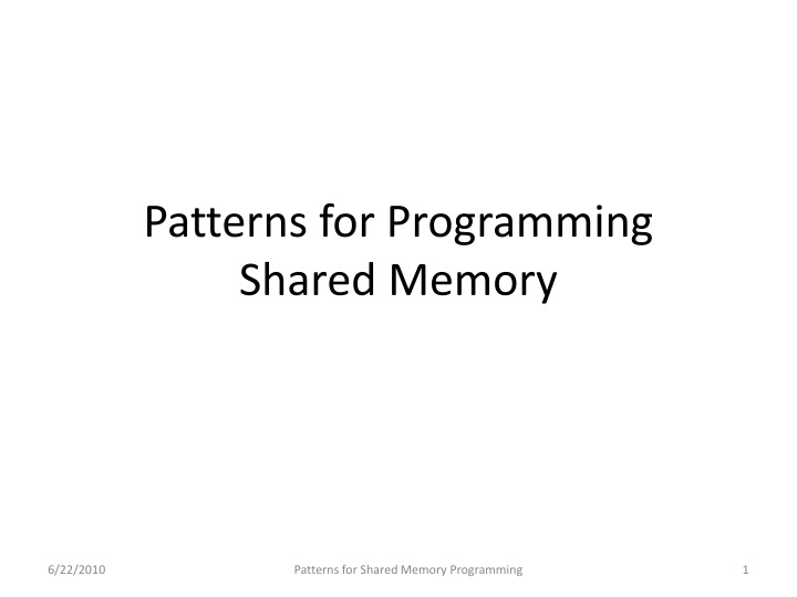 patterns for programming shared memory