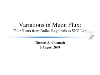 Variations in Muon Flux: Four Years from Dallas Regionals to SNO Lab