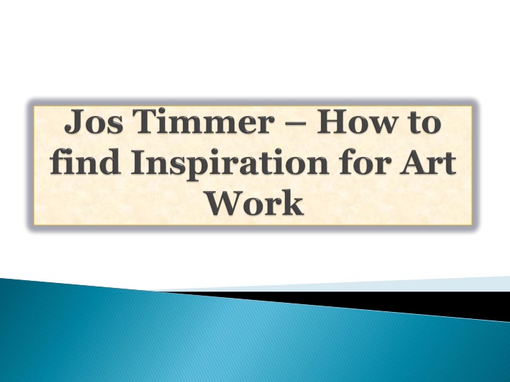 jos timmer how to find inspiration for art work