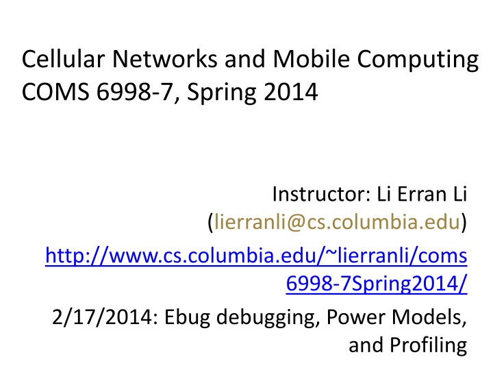 cellular networks and mobile computing coms 6998 7 spring 2014