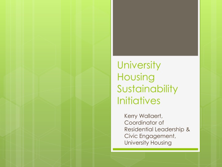 university housing sustainability initiatives