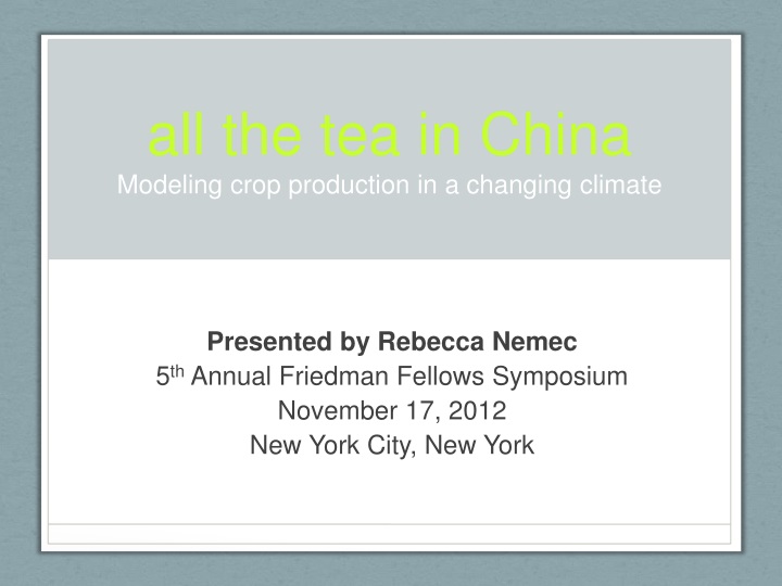 a ll the tea in china modeling crop production in a changing climate