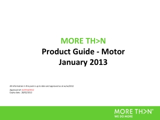 MORE TH&gt;N Product Guide - Motor January 2013