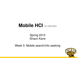 Mobile HCI IS 698/800