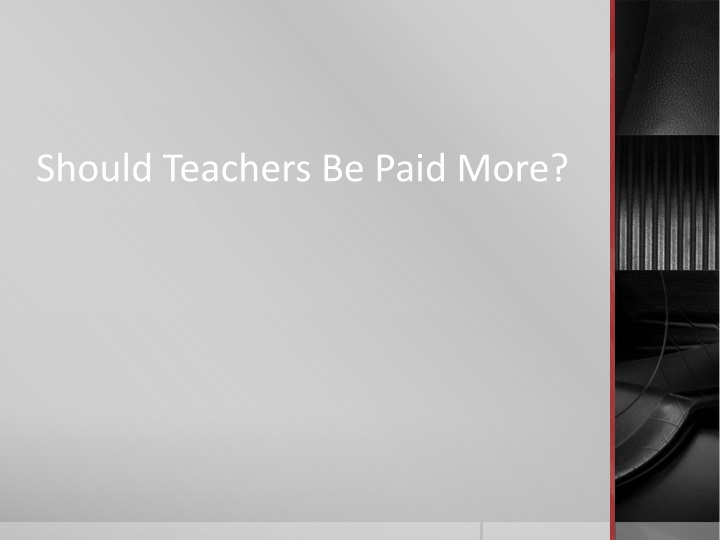 should teachers be paid more