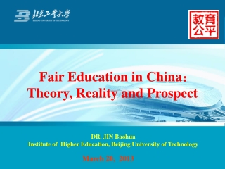 Fair Education in China ? Theory, Reality and Prospect