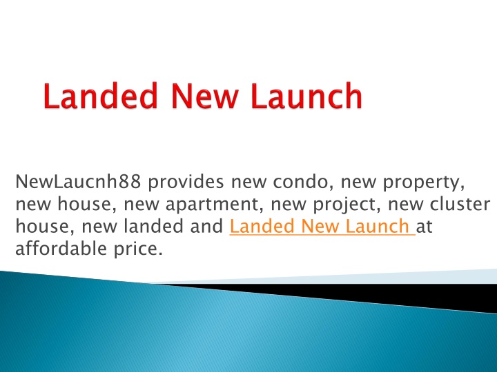 landed new launch
