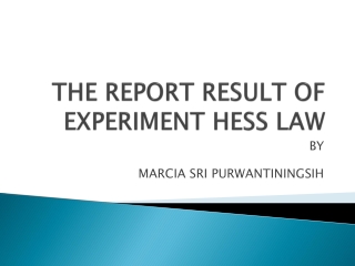 THE REPORT RESULT OF EXPERIMENT HESS LAW