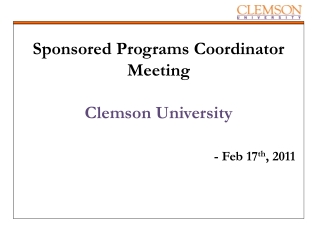 Sponsored Programs Coordinator Meeting Clemson University