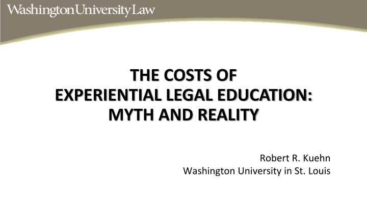 the costs of experiential legal education myth and reality