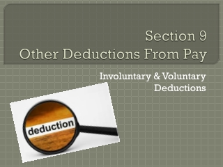 Section 9 Other Deductions F rom Pay