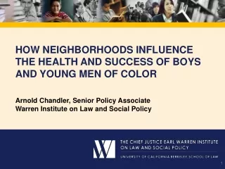 How Neighborhoods Influence the Health and Success of Boys and Young Men of Color
