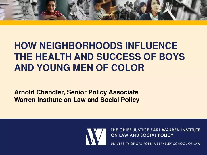 how neighborhoods influence the health and success of boys and young men of color