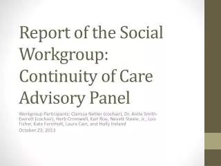 Report of the Social Workgroup: Continuity of Care Advisory Panel