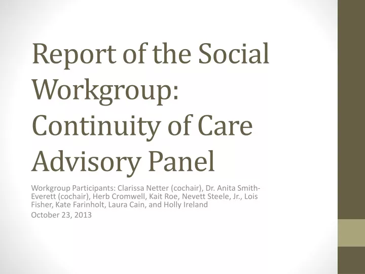 report of the social workgroup continuity of care advisory panel