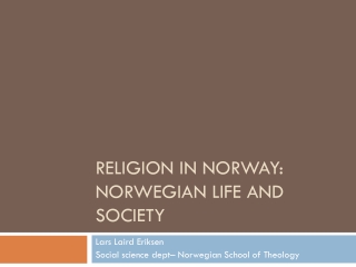 Religion in Norway : Norwegian Life and Society