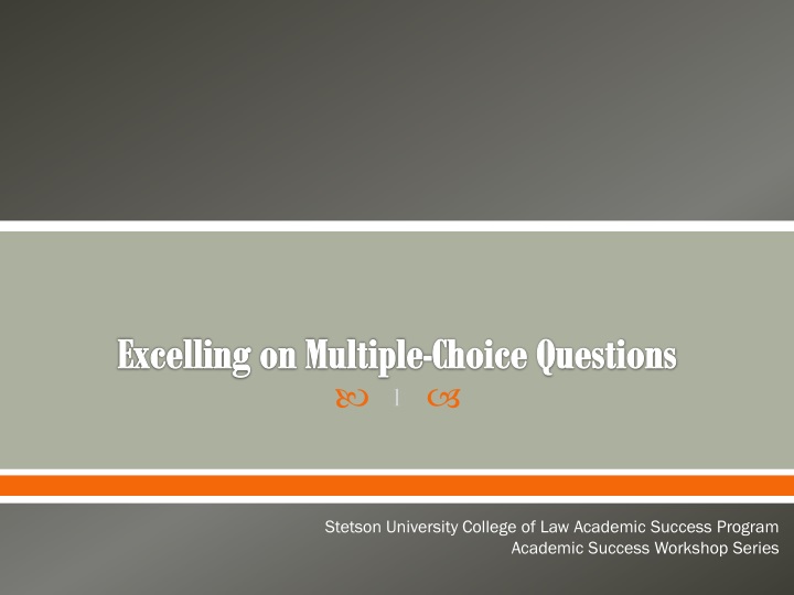 excelling on multiple choice questions