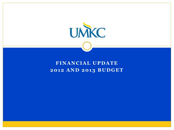 financial update 2012 and 2013 budget