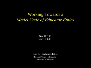 Working Towards a Model Code of Educator Ethics