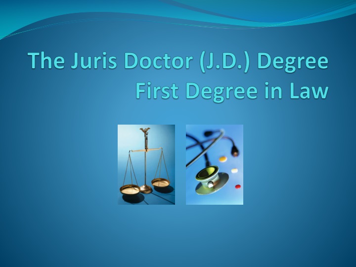 the juris doctor j d degree first degree in law