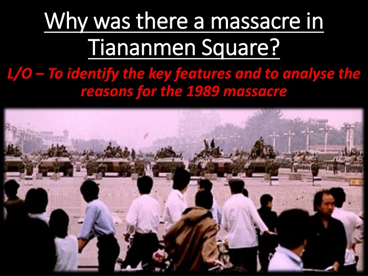 why was there a massacre in tiananmen square