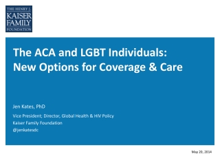The ACA and LGBT Individuals: New Options for Coverage &amp; Care