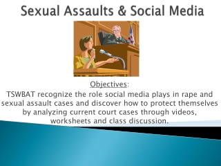 Sexual Assaults &amp; Social Media