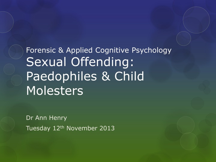 forensic applied cognitive psychology sexual offending paedophiles child molesters
