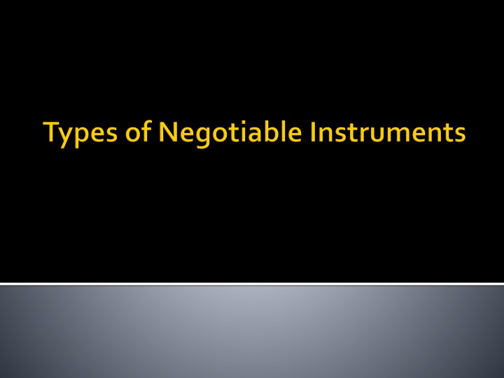 types of negotiable instruments