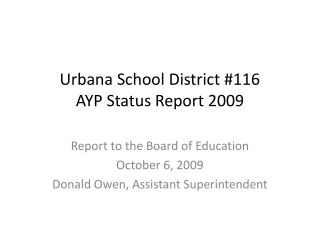 urbana school district 116 ayp status report 2009