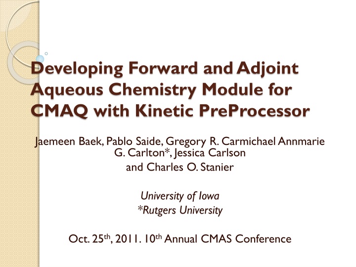 developing forward and adjoint aqueous chemistry module for cmaq with kinetic preprocessor