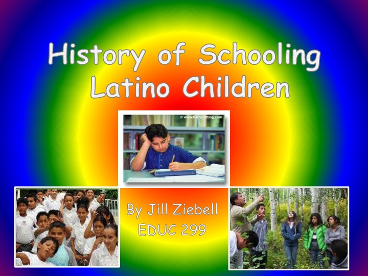 history of schooling latino children