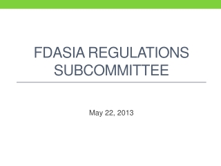 FDASIA Regulations Subcommittee