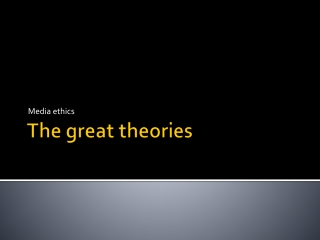 The great theories
