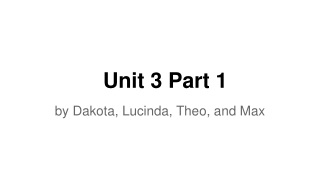 Unit 3 Part 1